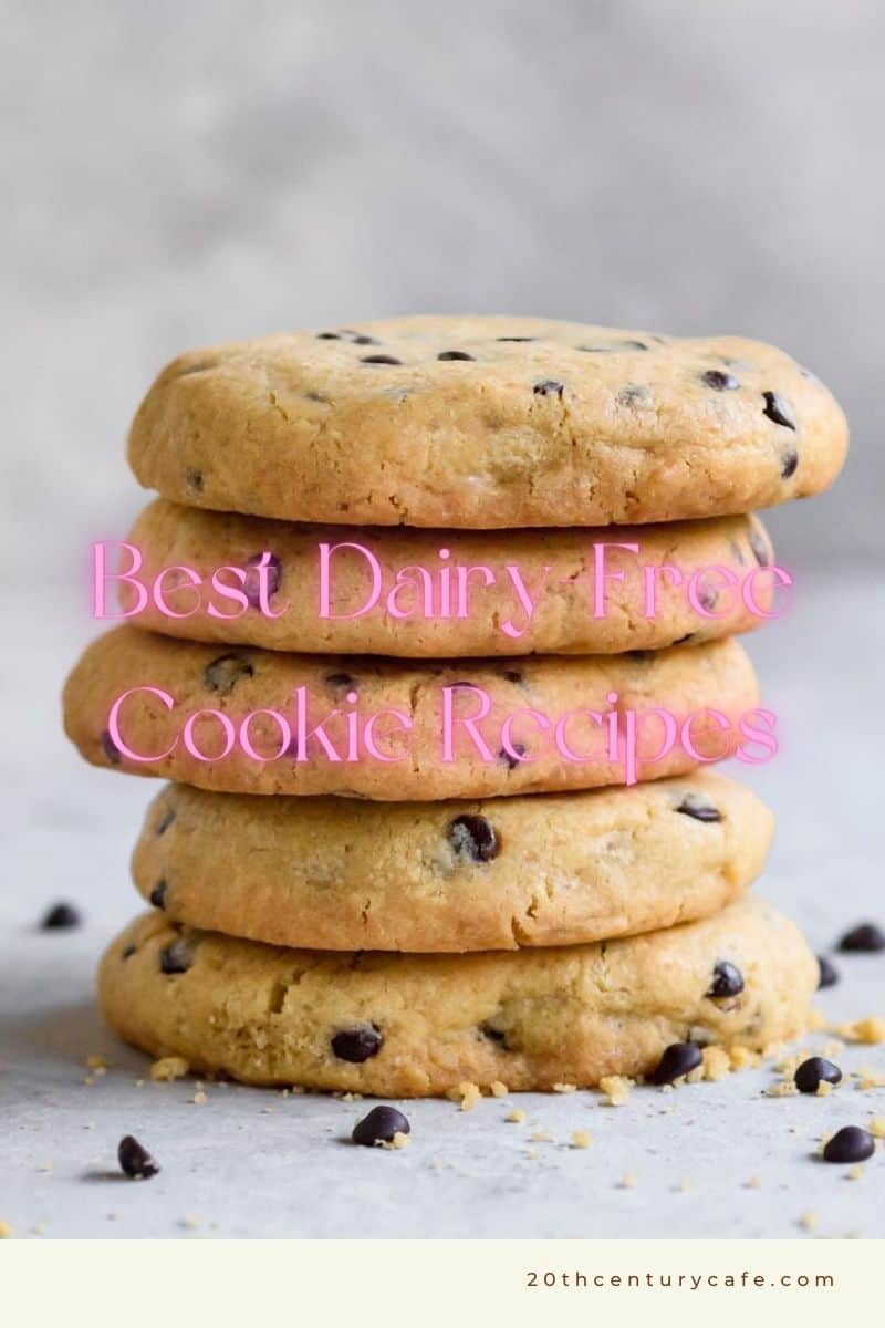 Best Dairy-Free Cookie Recipes