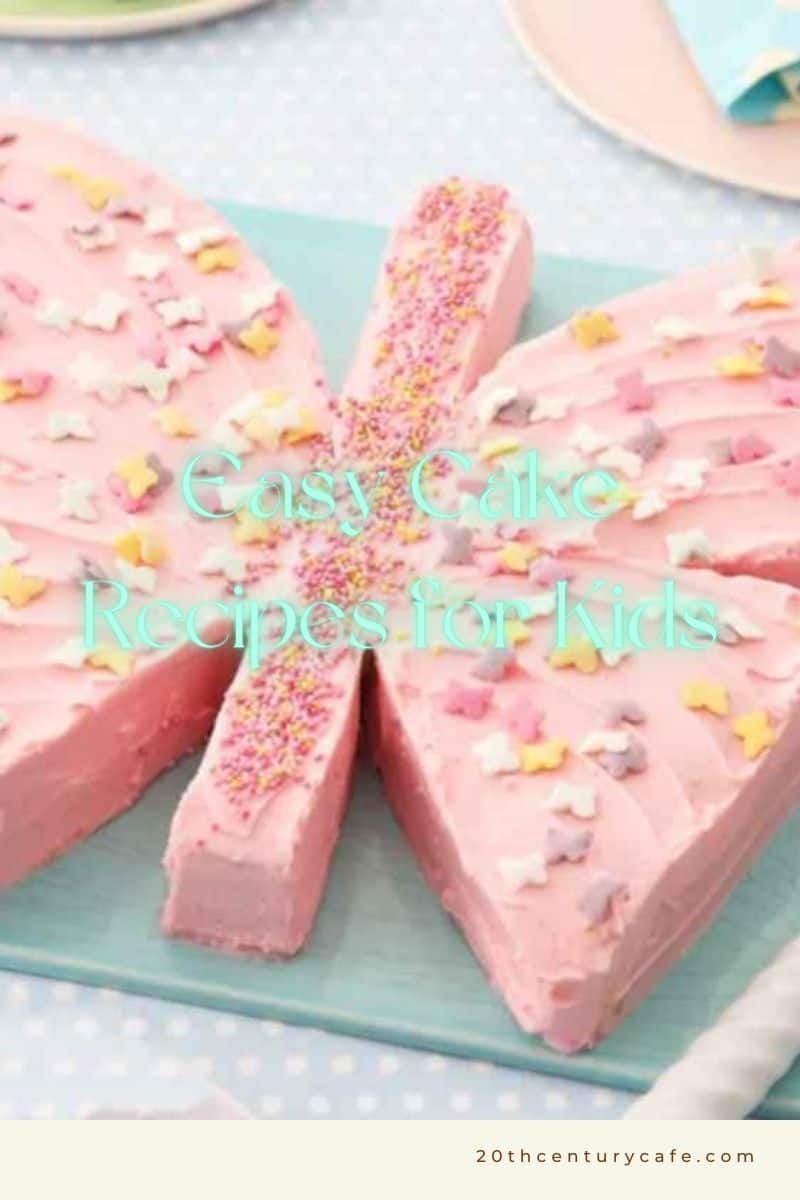 Easy Cake Recipes for Kids