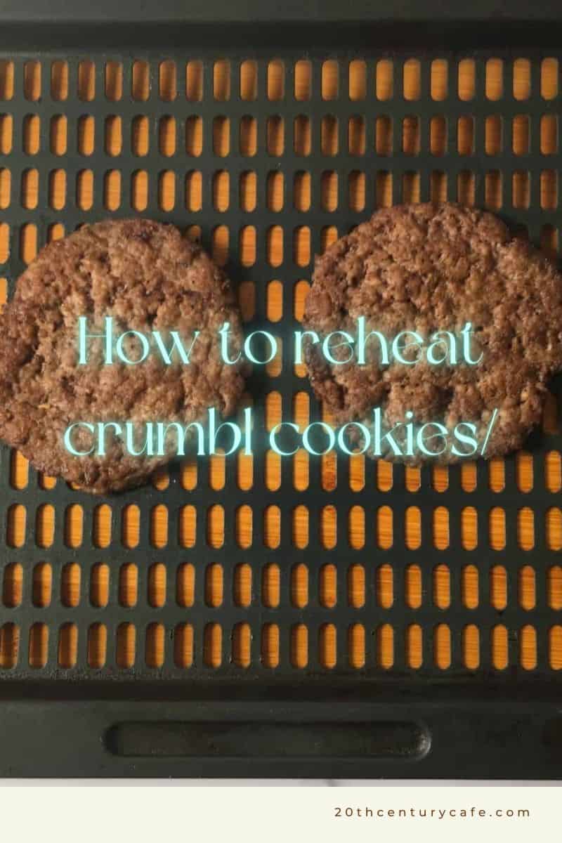 Ways to Reheat Crumbl Cookies Without Overcooking Them